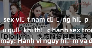 sex việt nam cưỡng hiếp Những hậu quả khi thực hành sex trong thang máy: Hành vi nguy hiểm và đe dọa an toàn của người dùng