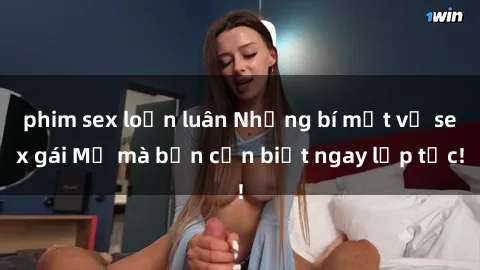 phim sex loạn luân Những bí mật về sex gái Mỹ mà bạn cần biết ngay lập tức!