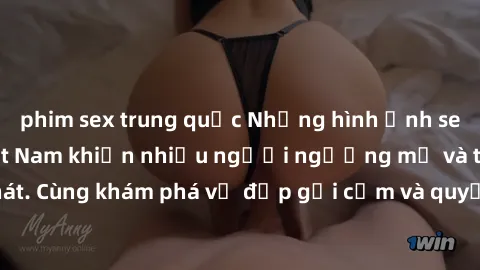 phim sex trung quốc Những hình ảnh sex gái sinh viên Việt Nam khiến nhiều người ngưỡng mộ và thèm khát. Cùng khám phá vẻ đẹp gợi cảm và quyến rũ của những cô gái trẻ này.