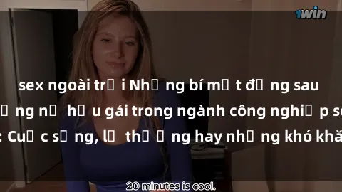 sex ngoài trời Những bí mật đằng sau cuộc sống của những nữ hầu gái trong ngành công nghiệp sex: Cuộc sống, lẽ thường hay những khó khăn mà họ phải đối mặt.